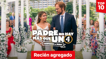 Padre no hay más que uno 4 (2024)